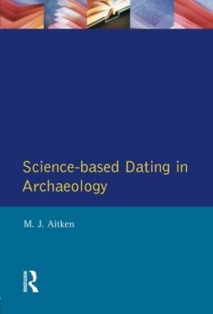 9780582493094 Science-Based Dating In Archaeology.