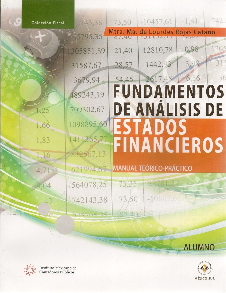 9786077620440 Fundamentos De Análisis De Estados Financieros. Manual Teórico-Práctico