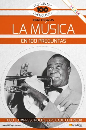 9788413050669 La Musica En 100 Preguntas