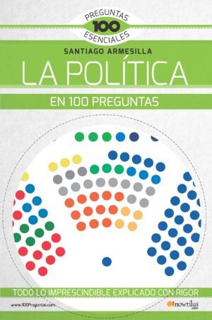 9788413051086 La Politica En 100 Preguntas