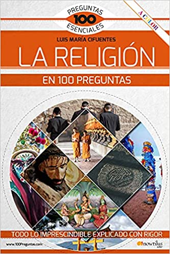 9788413051321 La Religion En 100 Preguntas