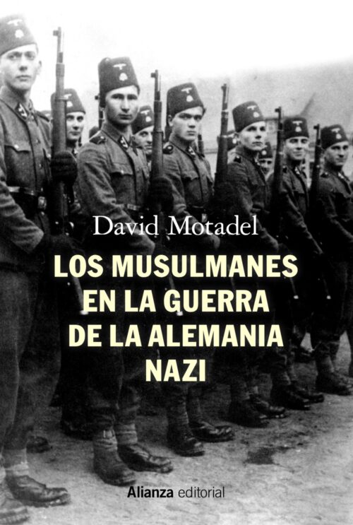 9788413621913 Los Musulmanes En La Guerra De La Alemania Nazi.