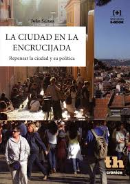 9788416062652 La Ciudad En La Encrucijada. Repensar La Ciudad Y Su Política.