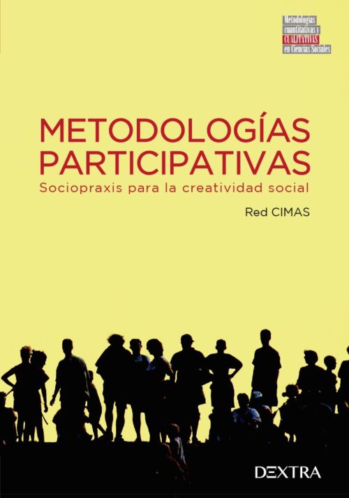 9788416277490 Metodologías Participativas Socio Praxis Para La Creatividad Social.