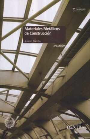 9788416277889 Materiales Metálicos De Construcción