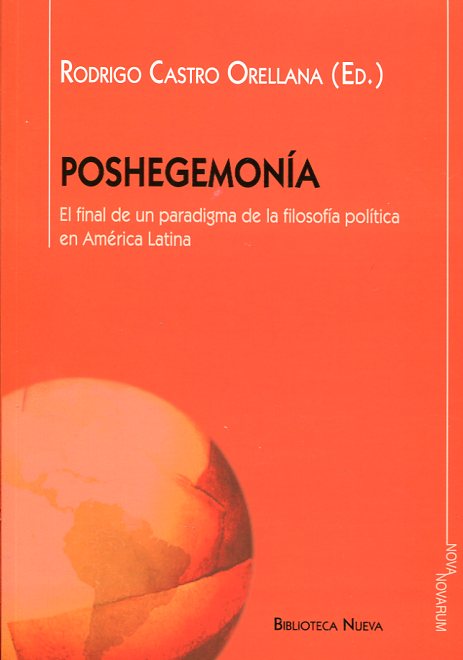 9788416345120 Pos Hegemonía. El Final De Un Paradigma De La Filosofía Política En América Latina.