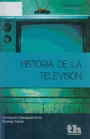 9788416349234 Historia De La Televisión