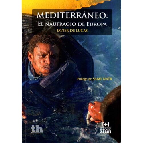 9788416349890 Mediterráneo : El Naufrago De Europa