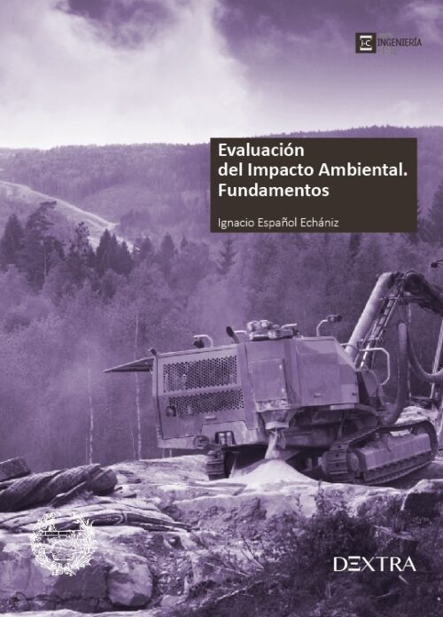 9788416898084 Evaluación Del Impacto Ambiental Fundamentos