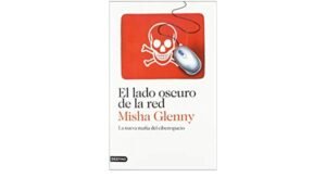 9788423345847 El Lado Oscuro De La Red: La Nueva Mafia Del Ciberespacio.