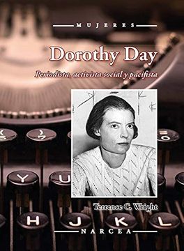 9788427726840 Dorothy Day. Periodista