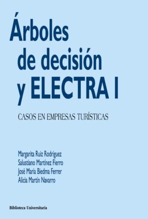 9788436829464 Arboles De Decisión Y Electra I. Casos En Empresas Turísticas