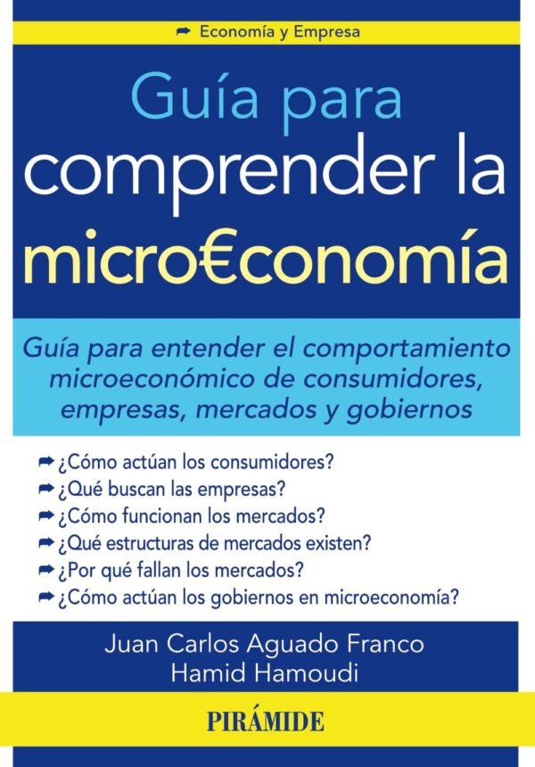 9788436831870 Guía Para Comprender La Microeconomía. Guía Para Entender El Comportamiento Microeconómico De Consumidores