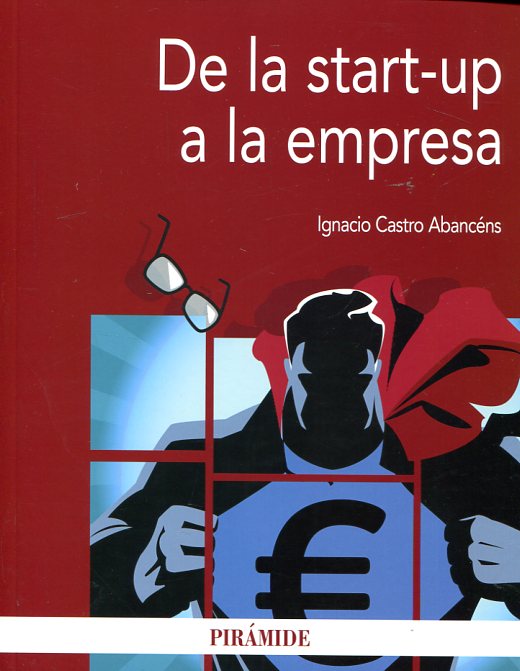 9788436836288 De La Start-Up A La Empresa.  - (Economía Y Empresa)