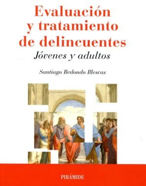 9788436837421 Evaluación Y Tratamiento De Delincuentes. Jóvenes Y Adultos. (Psicología)