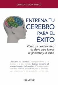 9788436841985 Entrena Tu Cerebro Para El Éxito