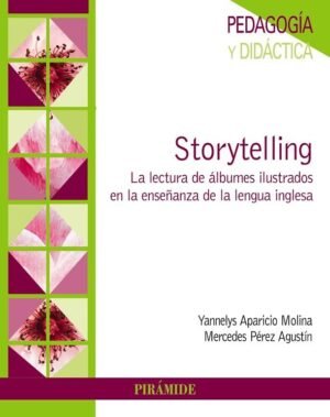 9788436842500 Storytelling. La Lectura De Albumes Ilustrados En La Enseñanza De La Lengua Inglesa.