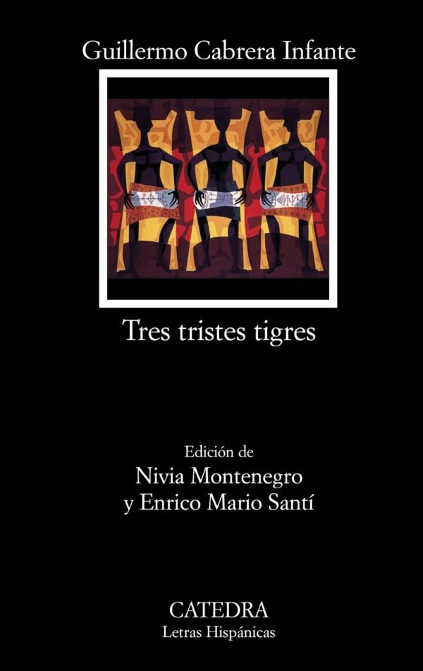9788437626024 Tres Tristes Tigres. # 648