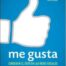 9788441531581 Me Gusta Conseguir El Exito En Las Redes Sociales