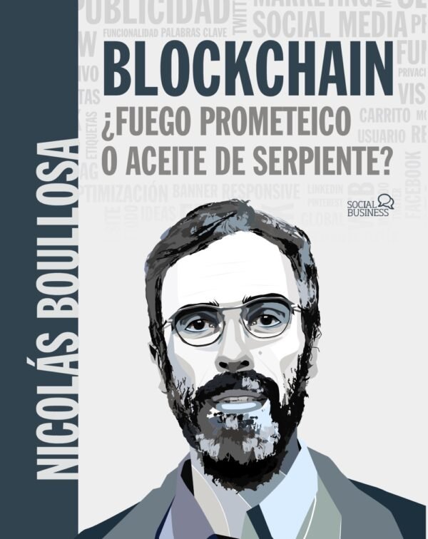 9788441541481 Blockchain. ¿Fuego Prometeico O Aceite De Serpiente?