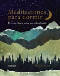 9788441542839 Meditaciones Para Dormir. Descomprime La Mente Y Concilia El Sueño