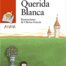 9788467871401 Querida Blanca. Sopa De Libros