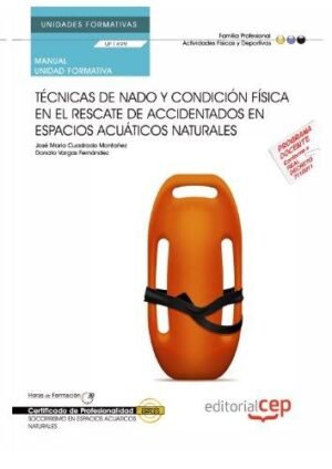 TÉCNICAS DE NADO Y CONDICIÓN FÍSICA EN EL RESCATE DE ACCIDENTADOS EN ESPECIES ACUÁTICOS NATURALES.
