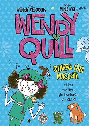 9788469601136 Wendy Quill. Quiere Una Mascota