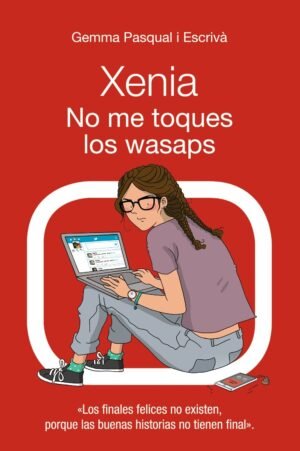 9788469833414 Xenia No Me Toques Los Wasaps