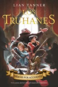 9788469848708 Los Truhanes. Heroes Por Accidente.