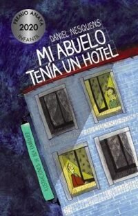 9788469865842 Mi Abuelo Tenía Un Hotel