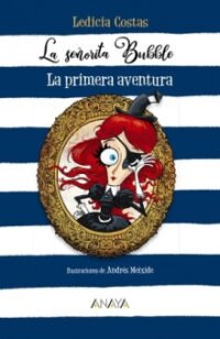 9788469866375 La Señorita Bubble La Primera Aventura