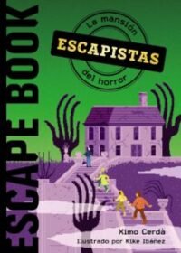 9788469885840 Escapistas: La Mansión Del Horror