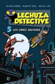9788469886144 Lechuza Detective 5: Los Cinco Salvajes