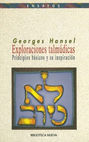 9788470306143 Exploraciones Talmúdicas. Principios Básicos Y Su Inspiración