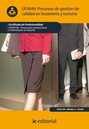 9788483647882 Uf0049: Procesos De Gestion De Calidad En Hote...