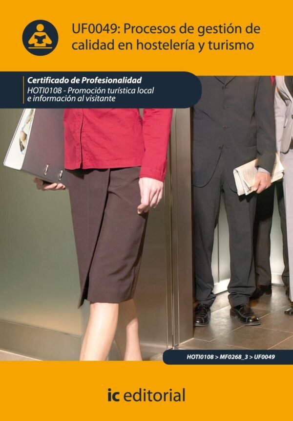 9788483647882 Uf0049: Procesos De Gestion De Calidad En Hote...