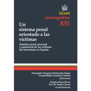 9788490330586 Hacia Un Sistema Penal Orientado A Las Víctimas. El Estatuto Penal