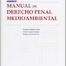 9788490336526 Manual De Derecho Penal Medioambiental