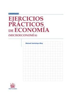 9788490338193 Ejercicios Prácticos De Economía (Microeconomía)
