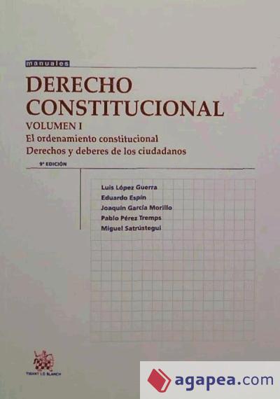 9788490534755 Derecho Constitucional. Volumen I. El Ordenamiento Constitucional Derechos Y Deberes De Los Ciudadanos. 9 Edición