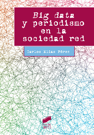 9788490772034 Big Data Y Periodismo En La Sociedad Red