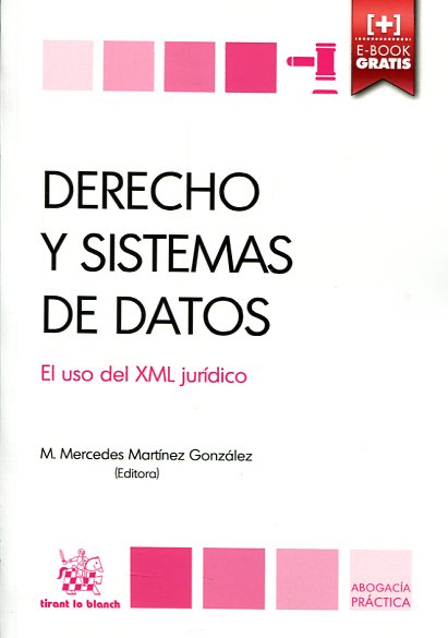 9788490860106 Derecho Y Sistemas De Datos En El Uso Del Xml Jurídico. # 65