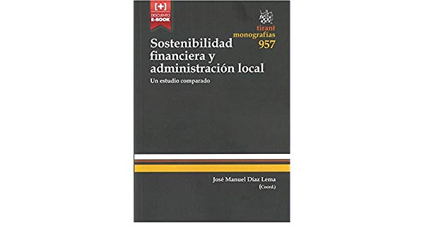 9788490861035 Sostenibilidad Financiera Y Administración Local. Un Estudio Comparado #957