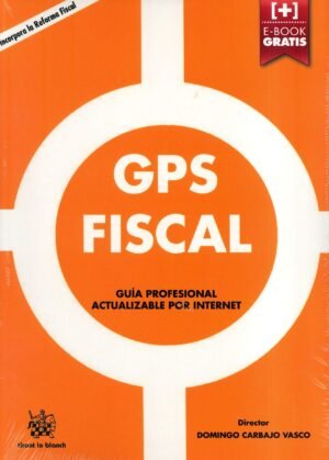 9788490865187 Gps Fiscal. Guía Profesional Actualizable Por Internet