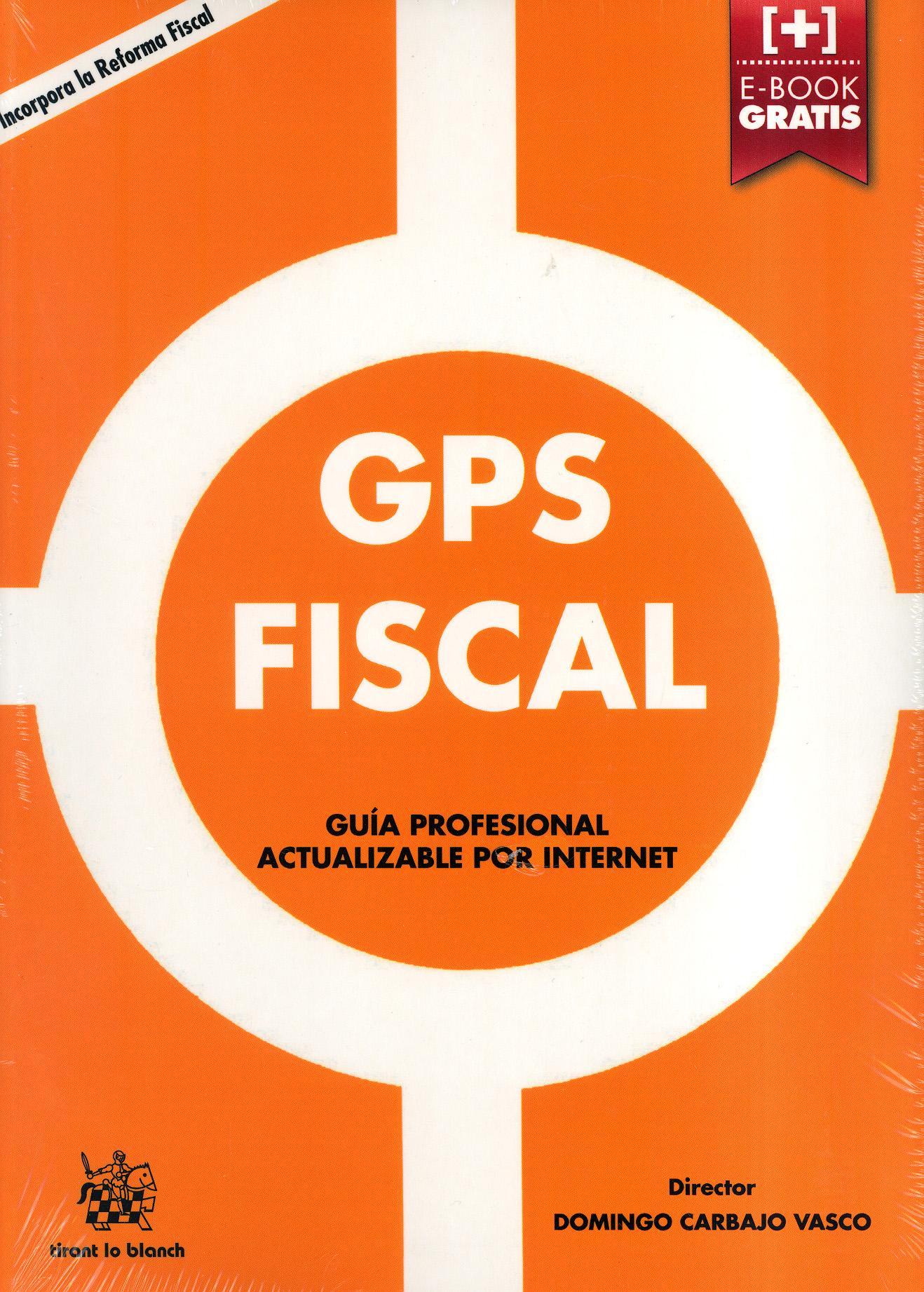 9788490865187 Gps Fiscal. Guía Profesional Actualizable Por Internet