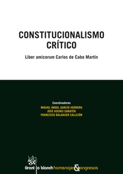 9788490865507 Constitucionalismo Critico Liber Amicorum Carlos De Cabo Martin