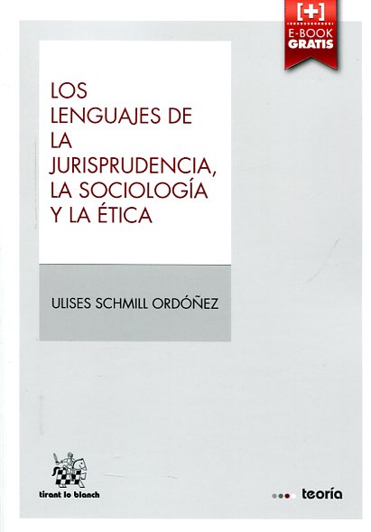 9788490867839 Los Lenguajes De La Jurisprudencia La Sociología Y La Ética.