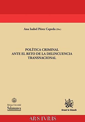 9788490867990 Politica Criminal Ante El Reto De La Delincuencia Transnacional