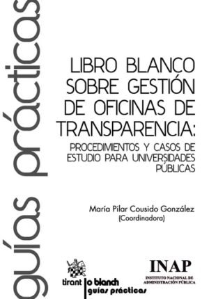 9788490869079 Libro Blanco Sobre Gestión De Oficinas De Transparencia